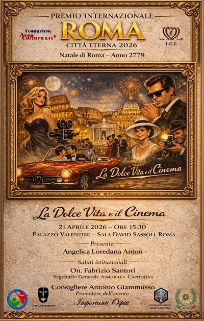 Roma festeggia il 2779° anniversario con il Premio Internazionale “Roma Città Eterna 2026”